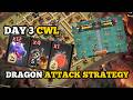 Day 3 of CWL Dragon troops leveled the enemy base!!🔥