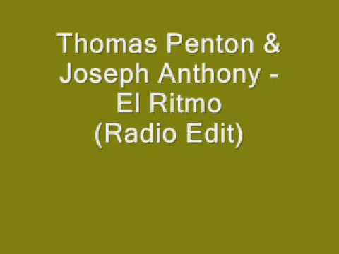 Thomas Penton & Joseph Anthony - El Ritmo (Radio E...