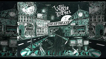 White Hornet - Give 'Em The Axe    (Full Album)