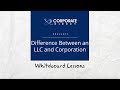 Difference Between an LLC & Corporation