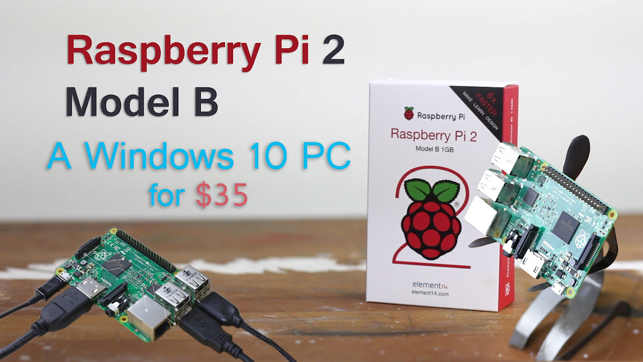 raspberry pi 2 คือ  2022 New  Raspberry Pi 2 Model B Overview~ $35 + Windows 10 IoT