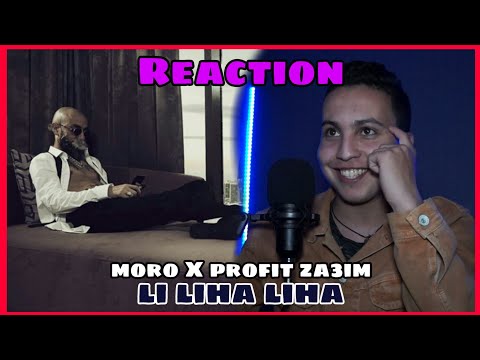 Moro - LI LIHA LIHA Feat PROFIT ZA3IM (Reaction)