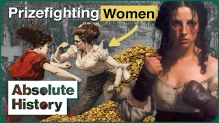 The Female Bare-Knuckle Prizefighters Of Georgian London | Fight Club | Absolute History