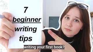 7 BEGINNER WRITING TIPS ✨ (*watch if writing your first book*) my best advice i wish i knew