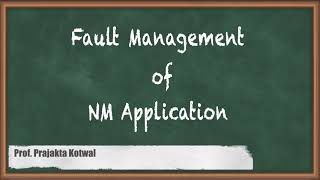 Fault Management of Network Management Application -  Network Management in Telecommunication