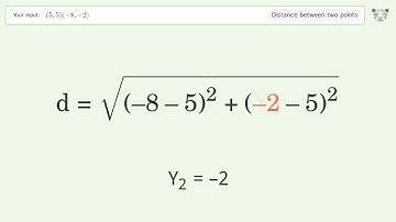 Find the distance between two points p1 (5,5) and p2 (-8,-2): Step-by-Step Video Solution