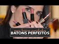 Meus batons preferidos do dia a dia | 5 opções de cores e marcas | Cinthia Ferreira