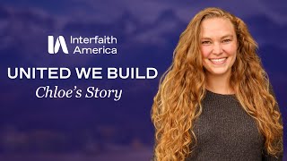 United We Build | Episode 2 | Chloe's Story