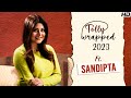 Tolly wrapped 2023 ft sandipta sen  ep 11  ananya sen  bengali virals  svf stories