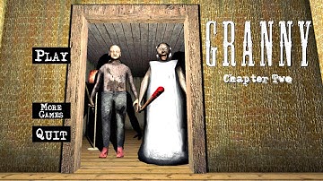 Granny Chapter Two Version 1.1.5 Full Gameplay