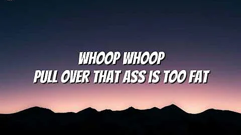 Trina - Pull Over (Lyrics) "whoop whoop, pull over that ass is too fat"