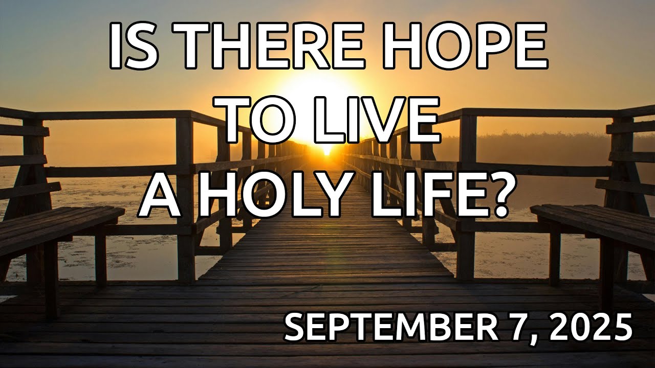 Is There Hope to Live a Holy Life?