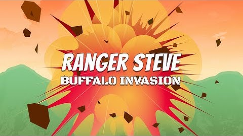 Ranger Steve: Buffalo Invasion | Teaser