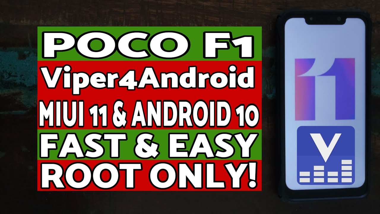 Poco F1 | Easy & Fast ViPER4Android Sound Mod Install | MIUI 11 ...