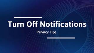 Information Privacy Tips: How to Turn Off Unnecessary Notifications | NCDIT Tech Tips News