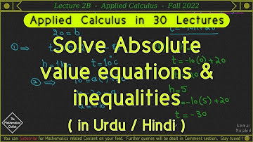 Solving Absolute Value Equations & Inequalities in urdu hindi | Lec 2B