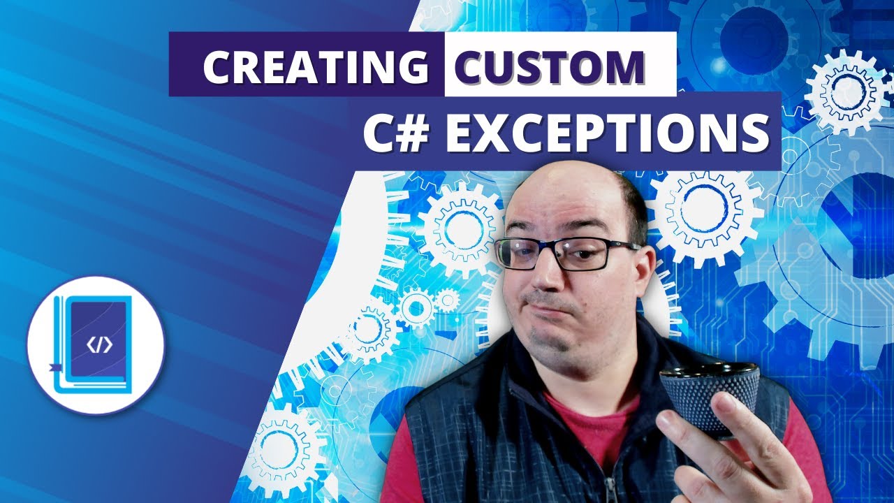 Custom Exceptions  2,000 Things You Should Know About C#