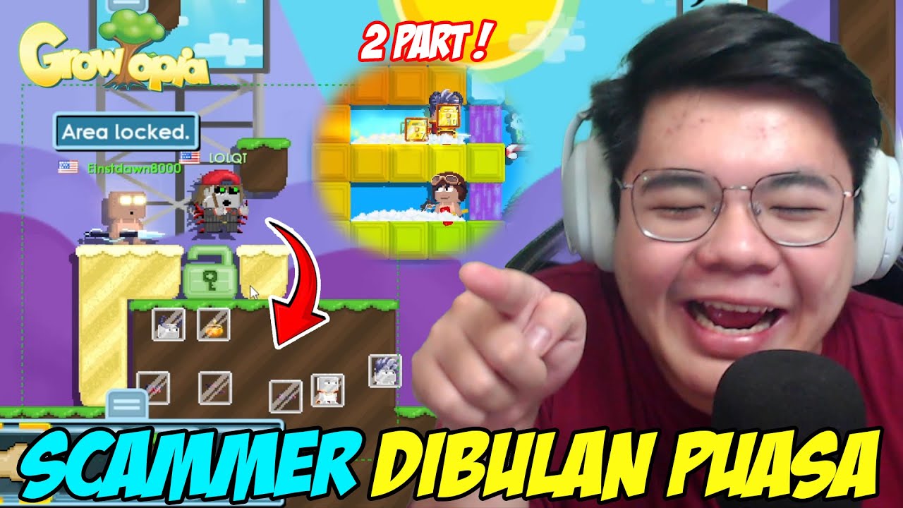 AKHIRNYA HUNTING SCAMMER DIBULAN PUASA !! KOK MASIH BANYAK AJA YA ?? - Growtopia Indonesia