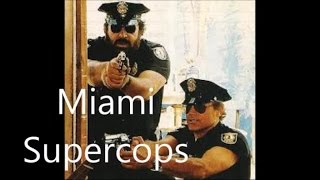 Miami Supercops (Bud &amp; Terence) Instrumental.
