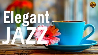 ELEGANT JAZZ MUSIC ☕ Positive mood with Jazz and Bossa Nova music to relax, study and work by Cozy Jazz Music 3,480 views 7 days ago 52 hours