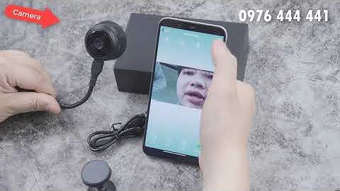 Camera mini wifi A9 || Hướng dẫn sử dụng camera A9s kết nối với điện thoại xem trực tiếp