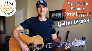 My Favorite Memory  Merle Haggard  Guitar Lesson | Tutorial