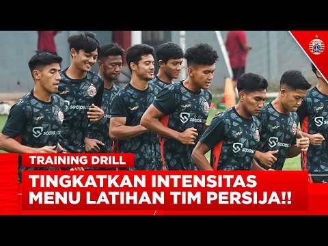 Aji Kusuma Kembali, Persija Mulai Tingkatkan Intensitas Latihan | Training Drill