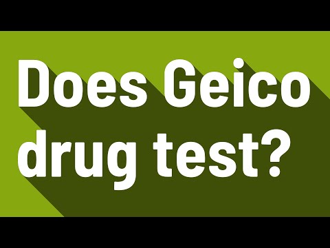 ვიდეო: რა სახის ნარკოტესტს იყენებს Geico?