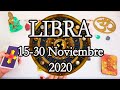 ♎️  LIBRA ✨  - Solteros y en pareja - 🔮 ( 15-30 Noviembre 2020 )