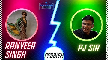 The Ranveer Singh Problem of JEE Advanced | Prashant Jain
