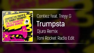 Contiez feat. Treyy G - Trumpsta (Djuro Remix Edit)