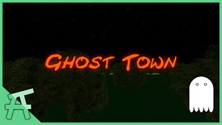 Ghost Town