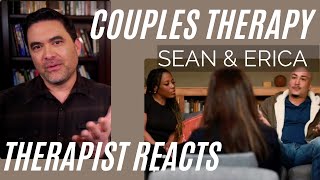 Couples Therapy - (Sean & Erica #15) - I understand myself  - Therapist Reacts (Intro)