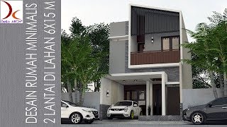  Desain Rumah Minimalis Modern 2 Lantai Ukuran 6x15  