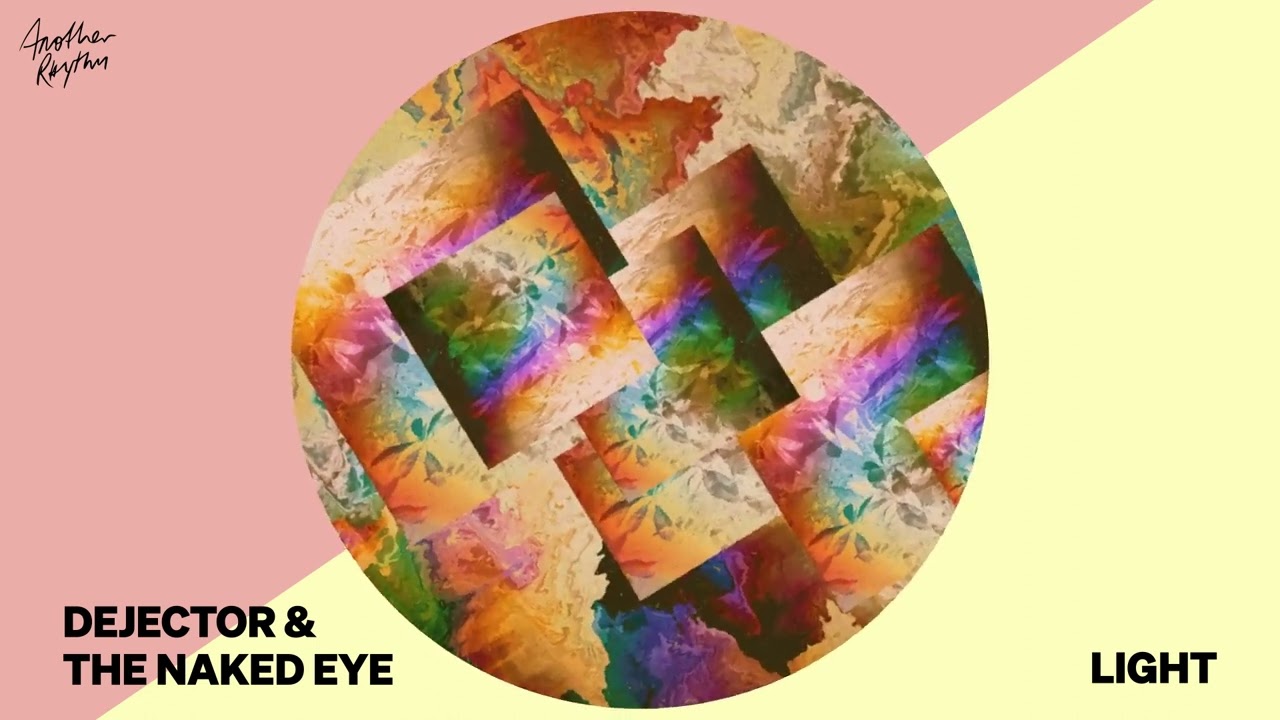 Watch Dejector, The Naked Eye - Light (Official Visualiser) on YouTube Watch Dejector, The Naked Eye - Light (Official Visualiser) on YouTube