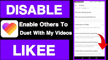 How to disable enable others to duet with my videos||Likee app tutorials||Likee app settings