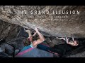 The grand illusion v16 first ascent