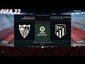 Sevilla VS Atlético Madrid | La Liga | FIFA 22 |