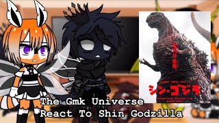 The Gmk Universe React To Shin Godzilla