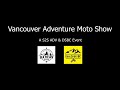 Vancouver Adventure Moto Show 2024