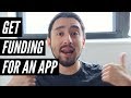 How To Get Funding For An App