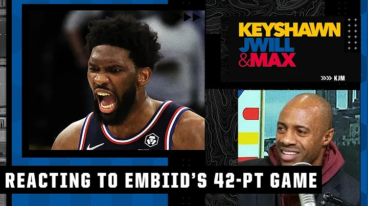 Joel Embiid is a 'guard in a 7-foot body' - JWill on Embiid's 42-point game in the 76ers' win | KJM - DayDayNews