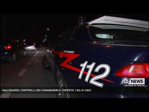 HALLOWEEN: CONTROLLI DEI CARABINIERI A TAPPETO  | 02/11/2021