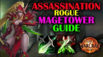Assassination Rogue Magetower| Challenge #31/36 | Guide | The War Within 11.0.7