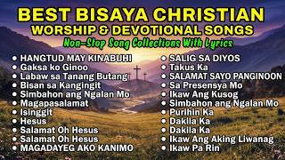 NONSTOP WORSHIP BISAYA SONGS LYRICS | New Cebuano Devotional Christian Praise & Worship 2026 screenshot 1