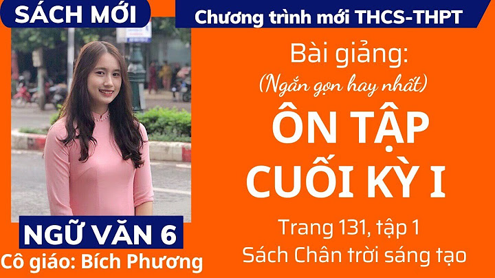 Bài 5 trang 134 ngữ văn 6 tập 1 năm 2024