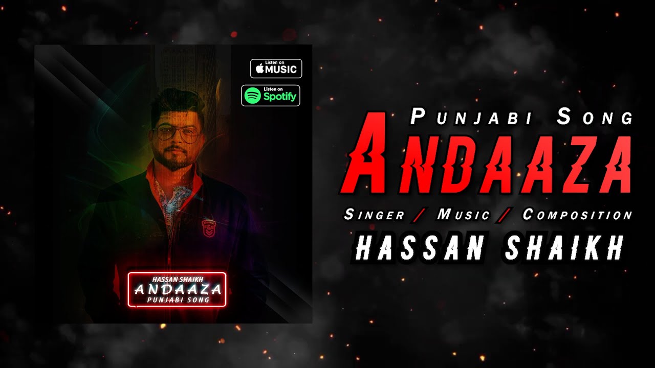 Andaaza ( Punjabi Song ) | Hassan Shaikh | 2021 - YouTube