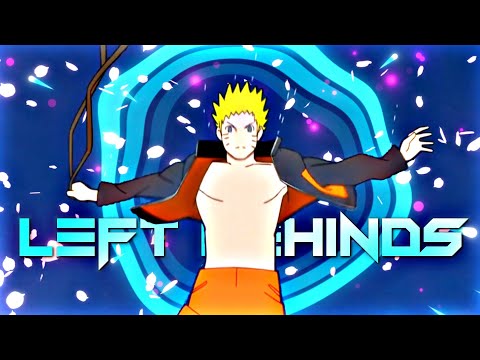 「Naruto - Left Behinds💙✨」 | Badass [EDIT/AMV] | Free Preset💫 | Ty For 95K💫