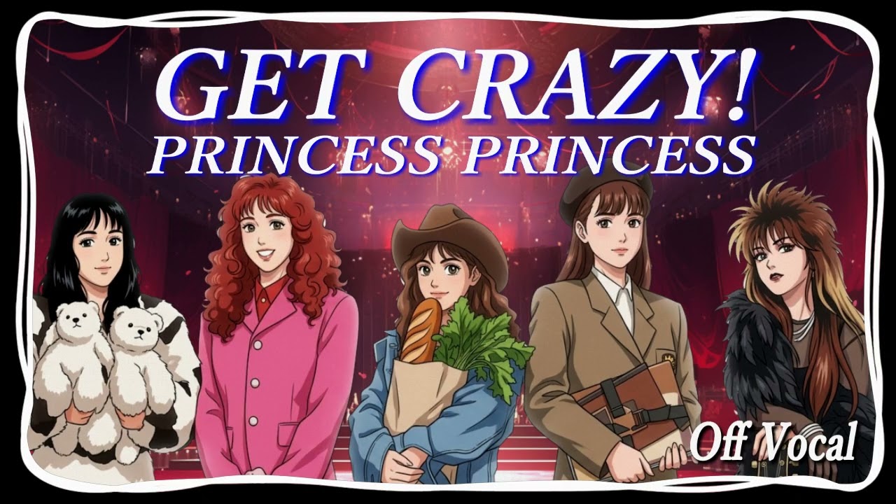 GET CRAZY! / PRINCESS PRINCESS ( Off Vocal ) - YouTube