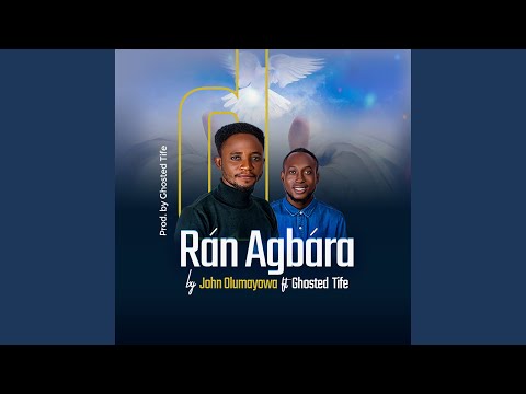 Ran Agbara (feat. Ghosted Tife)